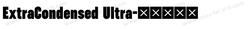 ExtraCondensed Ultra字体转换